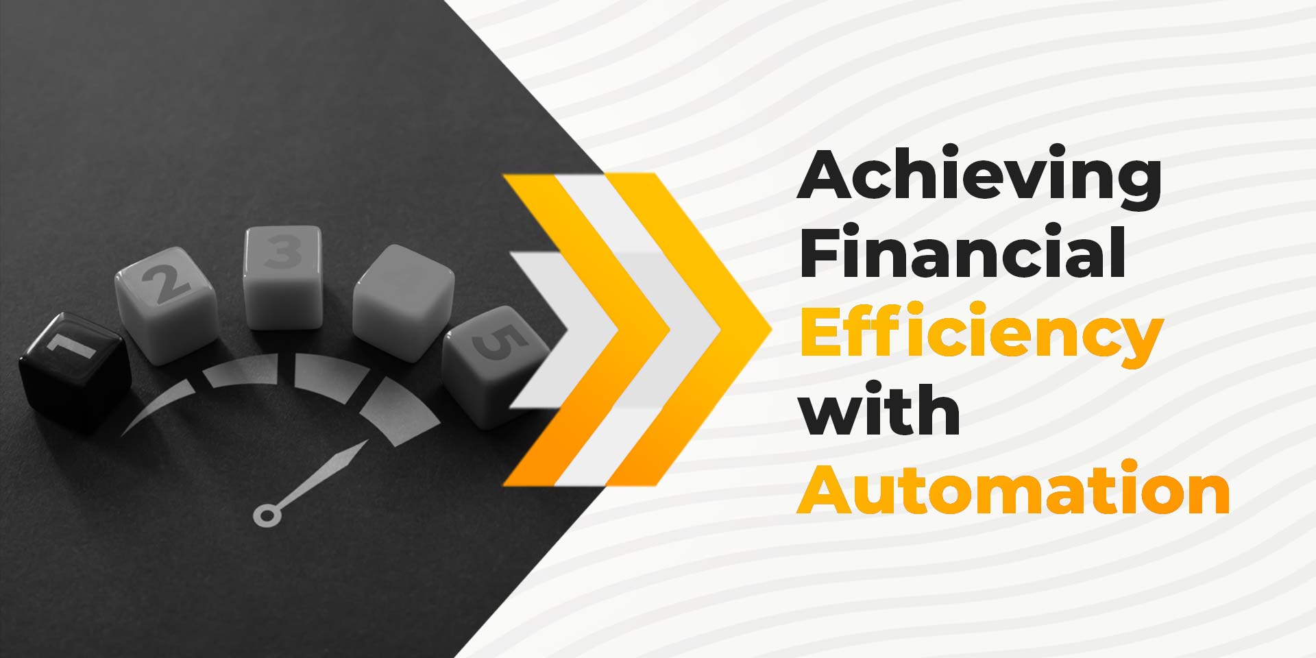 Achieving Financial Efficiency with Automation